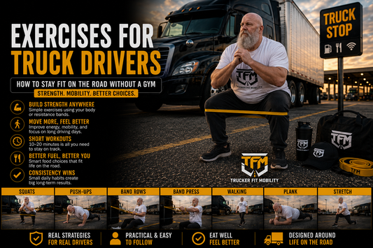 Exercises for Truck Drivers: How to Stay Fit on the Road Without a Gym