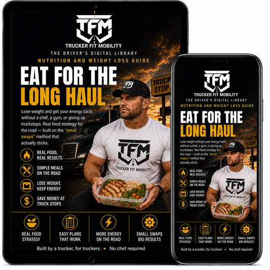 The Nutrition & Weightloss Guide For Truckers