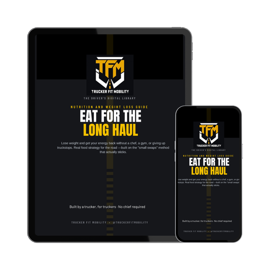 The Nutrution & Weightloss Guide For Truckers