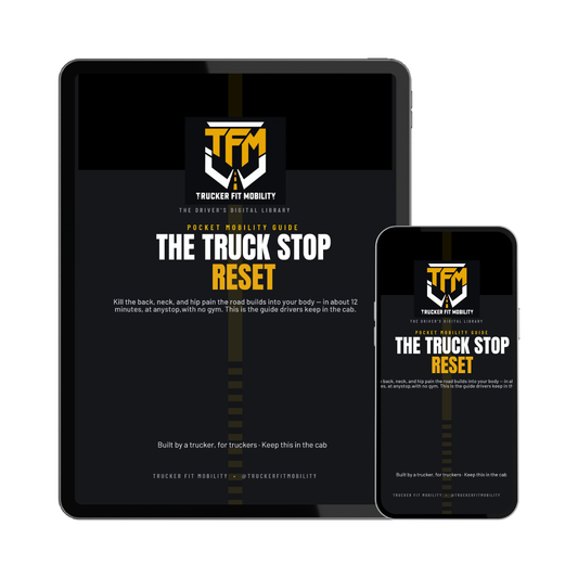 The Truck Stop Reset: 12-Minute Mobility Guide for Truck Drivers